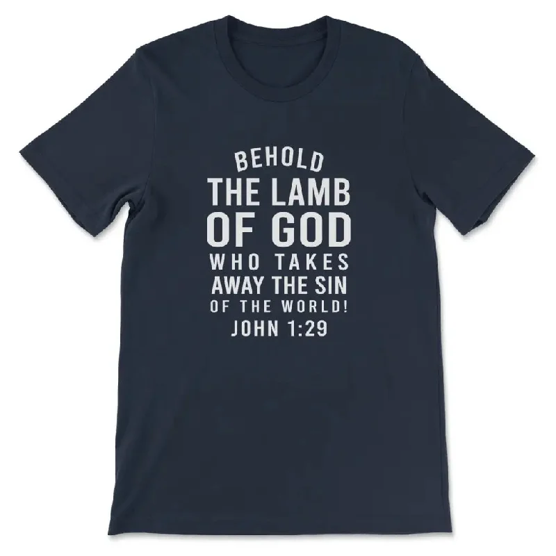 behold-the-lamb-of-god-who-takes-away-the-sin-of-the-world-john-1-29-womens-t-shirt