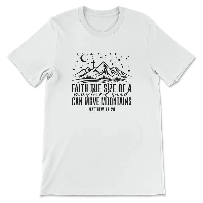 faith-the-size-of-a-mustard-seed-can-move-mountains-women-s-t-shirt