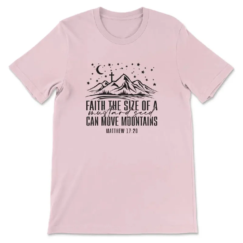 faith-the-size-of-a-mustard-seed-can-move-mountains-women-s-t-shirt