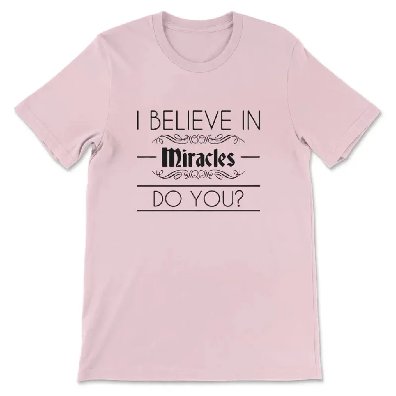 i-believe-in-miracles-christian-t-shirt