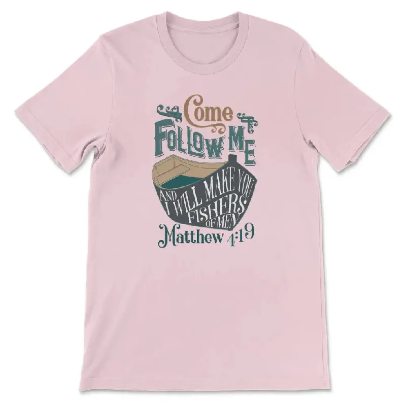 matthew-4-19-come-follow-me-and-i-will-make-you-fishers-of-men-womens-t-shirt