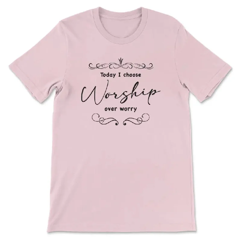 oday-i-choose-worship-over-worry-womens-t-shirt