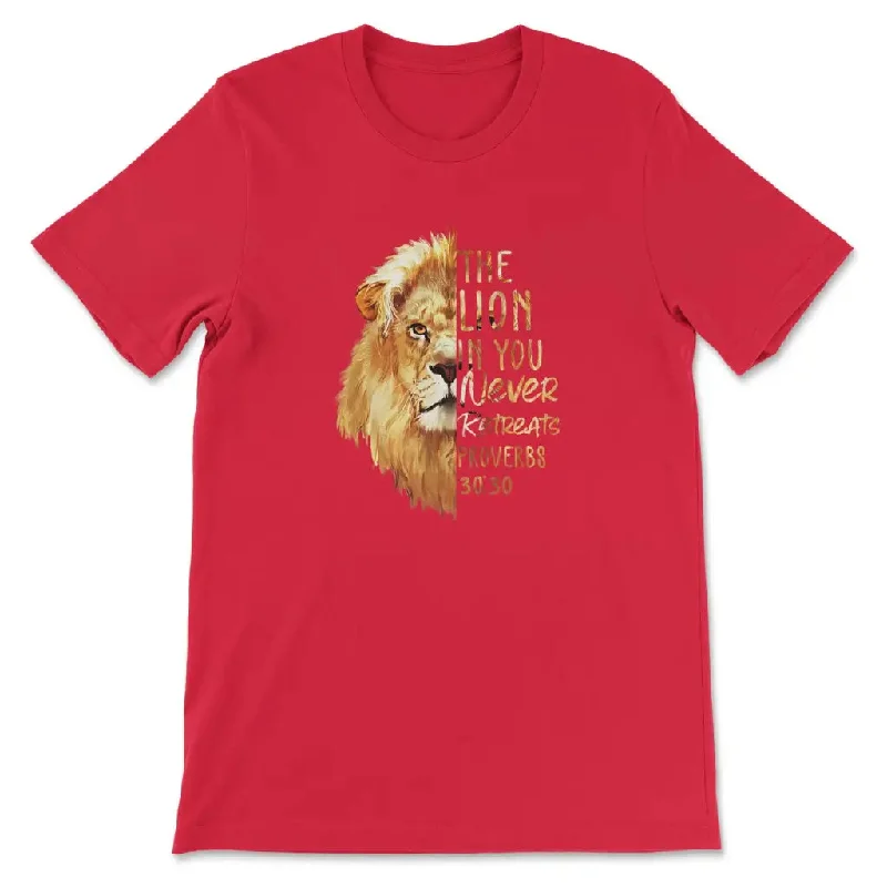 proverbs-30-30-the-lion-in-you-never-retreats-t-shirt