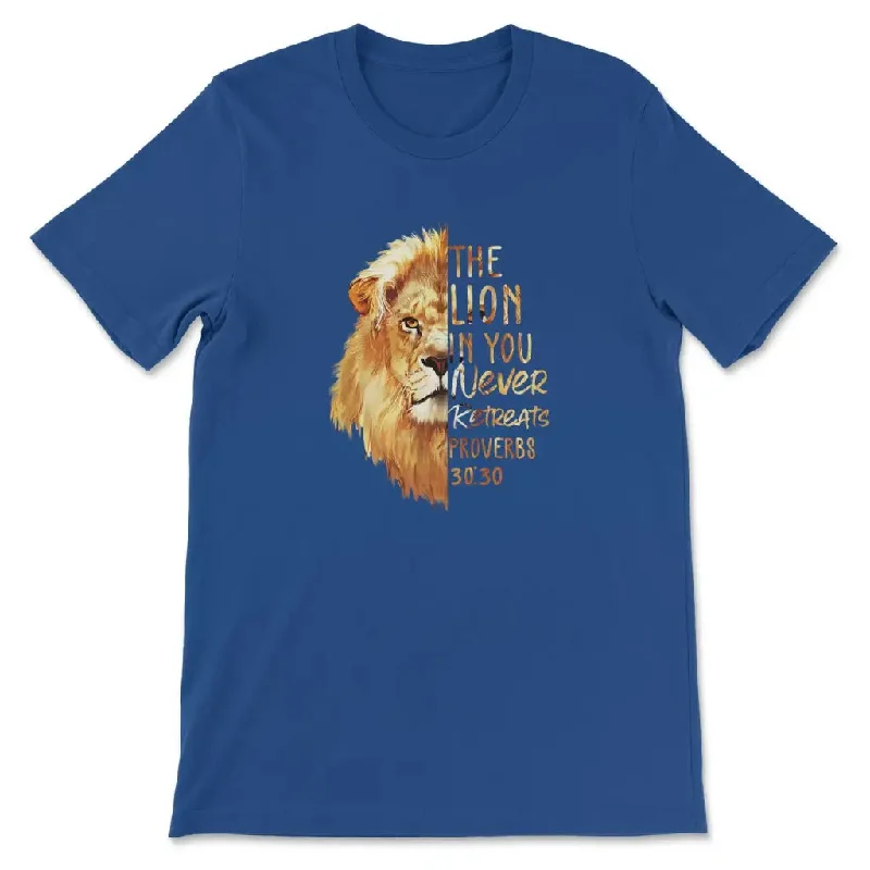 proverbs-30-30-the-lion-in-you-never-retreats-t-shirt