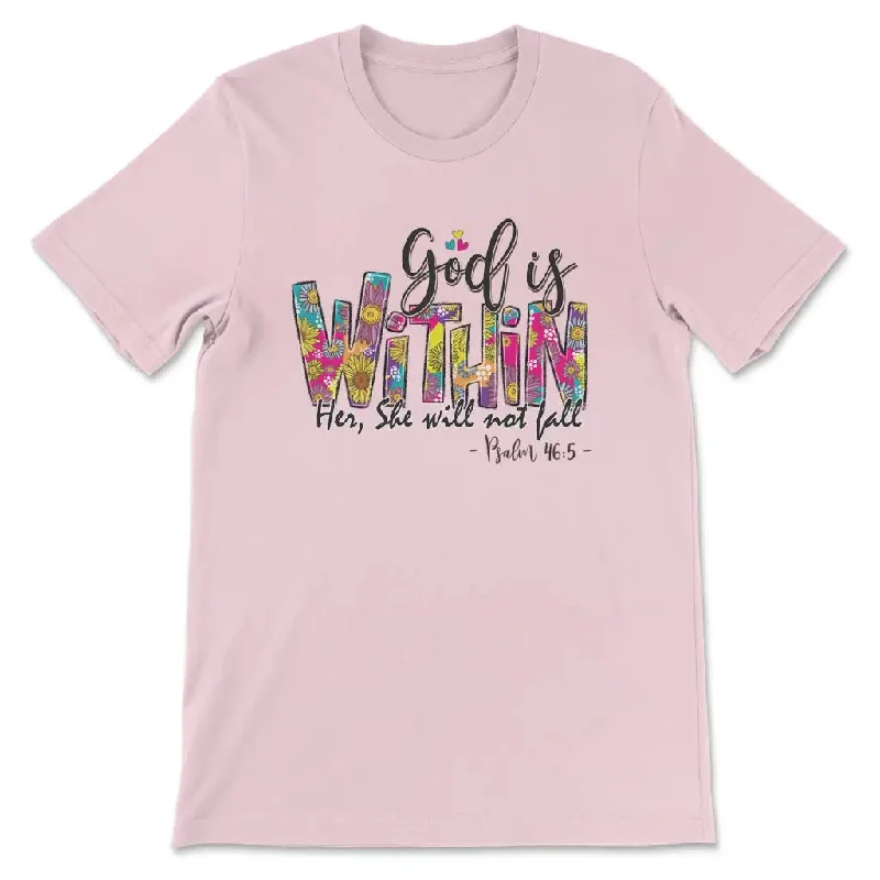 psalm-46-5-god-is-within-her-she-will-not-fall-womens-t-shirt