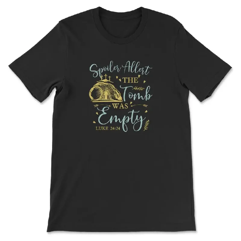 Spoiler Alert The Tomb Was Empty T-shirt, Christian Easter Shirts