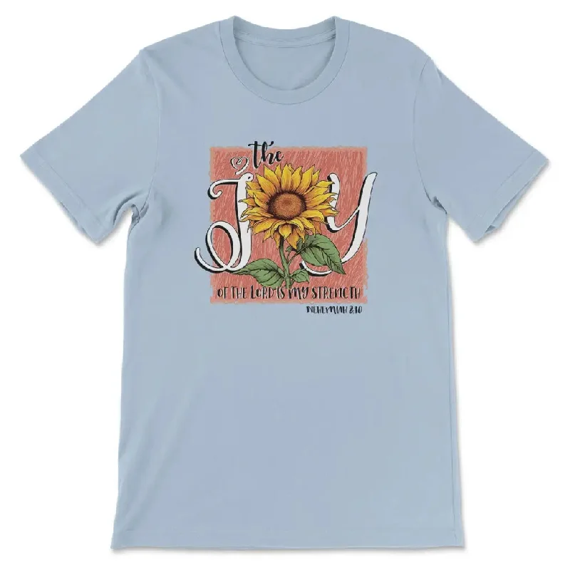 the-joy-of-the-lord-is-my-strength-sunflower-t-shirt