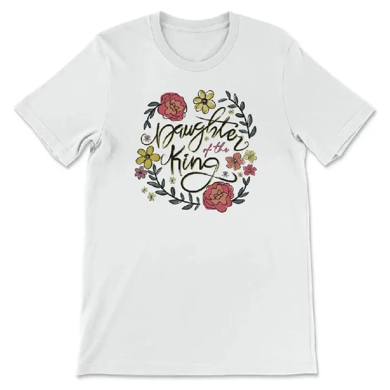 Daughter of the king flowers Women’s t-shirt